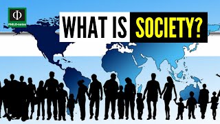 What is Society? (Society: Meaning and Characteristics)