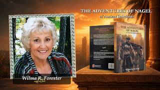 The Adventures of Nagel of Ancient Babylonia by Wilma R. Forester | Publisher's Pick | ReadersMagnet