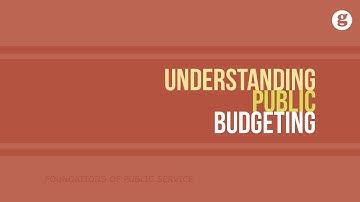 Understanding Public Budgeting