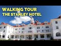 The Stanley Hotel | Walking Tour | Estes Park