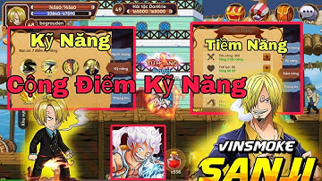 Cộng Điểm Tiềm Năng Và Kỹ Năng Sanji - Hải Tặc Online