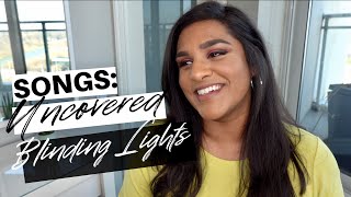Songs Uncovered: Blinding Lights