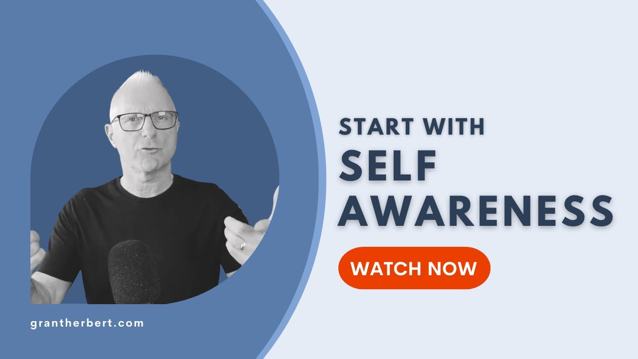 Start With Self Awareness - YouTube