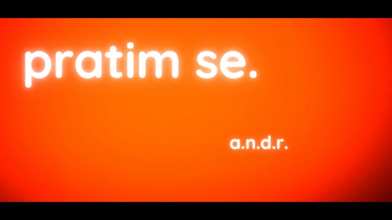 Watch A.N.D.R. - pratim se. on YouTube Watch A.N.D.R. - pratim se. on YouTube