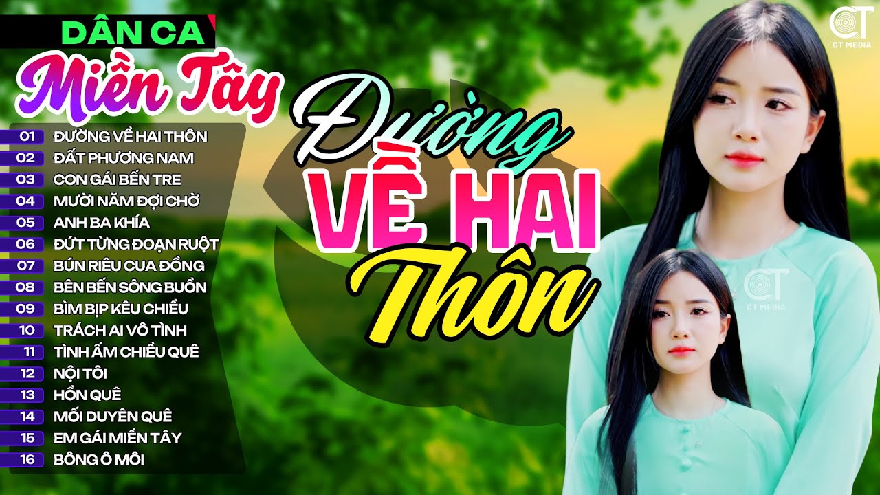 Đường Về Hai Thôn, LK Nhạc Dân Ca Miền Tây Chọn Lọc Hay Nhất, Nhạc Dân Ca Trữ Tình Quê Hương 2026