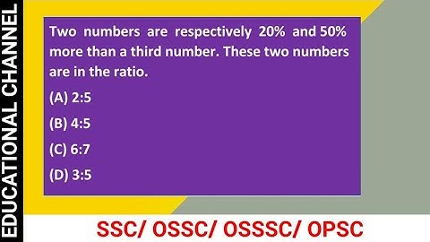 Two numbers are respectively 20% and 50% more than a third number. These two numbers are in the