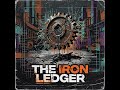 The Iron Ledger by Joker Prosper