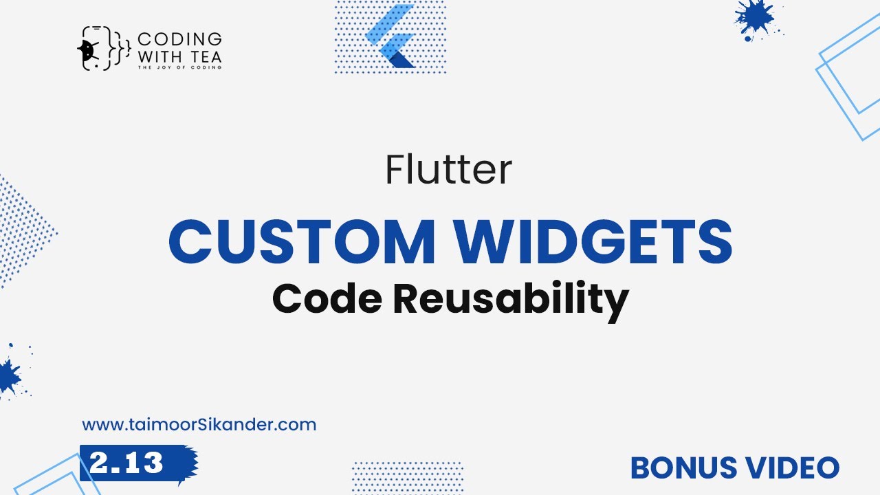 2.13 - Custom Reusable Widgets in Flutter - Bonus Video - 2025 - YouTube