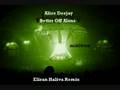 Alice deejay  better off alone eliran halivra remix