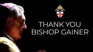 Thank You Bishop | Tribute to Ronald Gainer