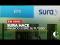 Urgente eps sura pidi a la superintendencia de salud retirarse del sistema de salud