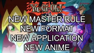 HUGE YGO NEWS - New Master Rule, New Format, New Application, New Anime! Update