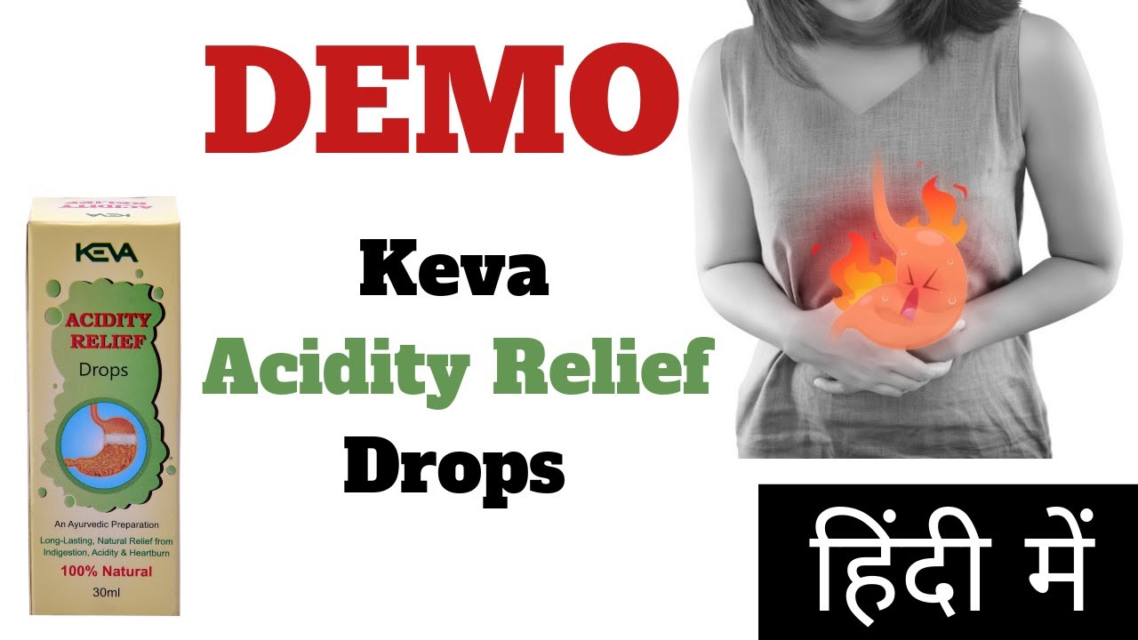 Keva Acidity Relief Drops Demo in Hindi YouTube