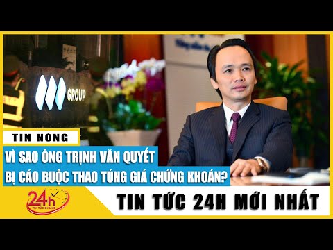 Tin tức 24h mới. Tin Trưa 30/3 Cập nhật ông Trịnh Văn Quyết bị bắt, chủ nợ lớn nhất FLC lên tiếng