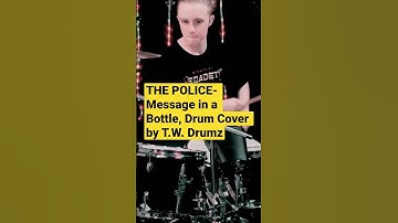 Thumbnail of The Police - Message in a Bottle - Drum Cover by T.W. Drumz