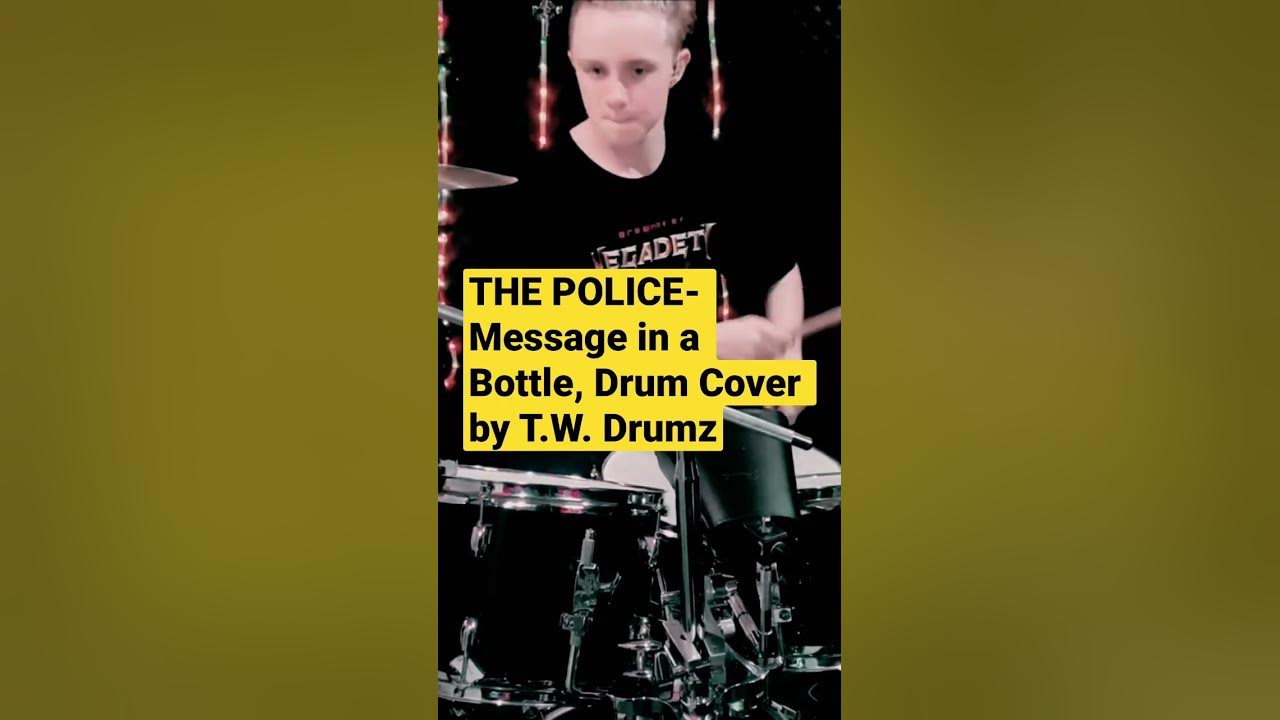 The Police - Message in a Bottle - Drum Cover by T.W. Drumz