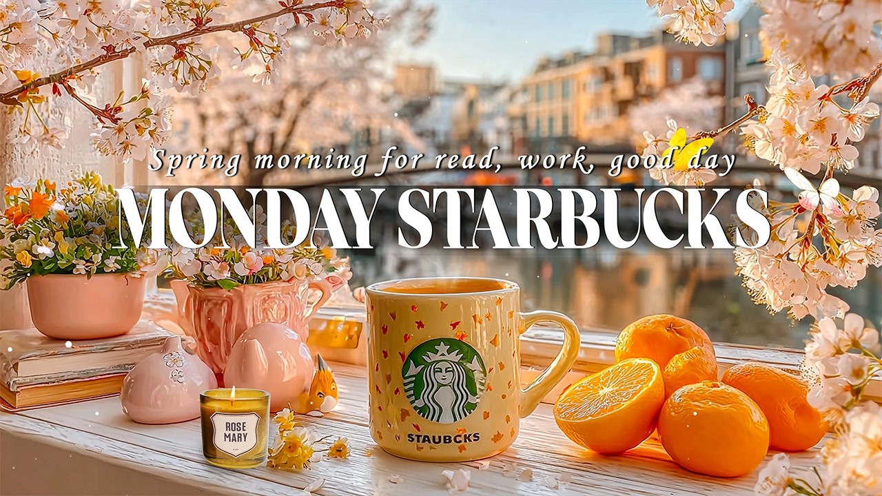 春のスターバックスジャズBGM カフェ 🌸 桜咲く運河沿いカフェで流れる優しい3月のジャズ音楽 ~ コーヒーの香りと春風に包まれる、心ほどける至福のひとときを - ｓｔａｒｂｕｃｋｓ ｊａｚｚ ｂｇｍ