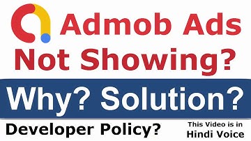 Why Admob Ads not showing and Its Solution | Admob & App Developer Policy in Hindi