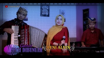 Mati dibunuah - Leni Alvin