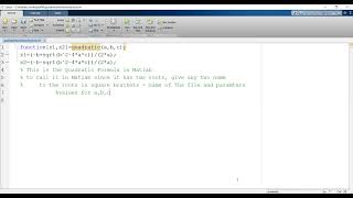 Quadratic Formula in MATLAB and Calling function in MATLAB