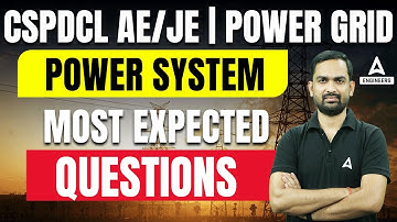 Power System | Most Expected Questions | CSPDCL AE/JE Recruitment 2023 | Powergrid DT 2023