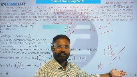 Thermal Processing - Spoilage Probability & AG GATE Problems