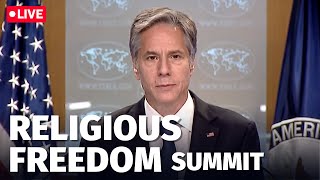 LIVE: International Religious Freedom Summit Featuring Secretary of State Blinken