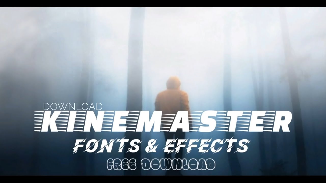 ADD FREE EFFECTS & FONTS IN KINEMASTER 2023