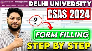 Delhi University CSAS Application Form filling process 2024 Step By Step Complete Details✅