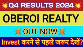 Oberoi Realty Q4 Results 2024 🔴 Oberoi Realty Results 🔴 Oberoi Realty Share Latest News