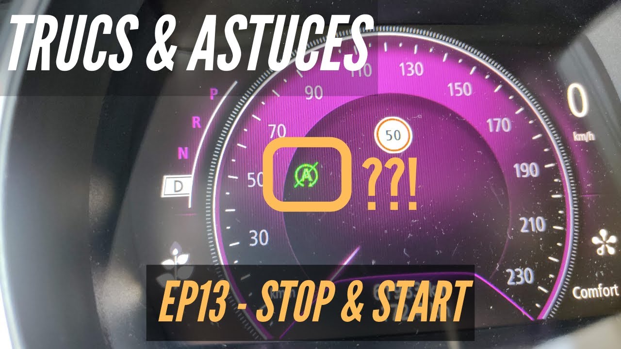 Astuces - EP13 - Stop & Start comment ça marche ? - YouTube