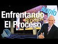 Enfrentando el proceso | Juan Rosado