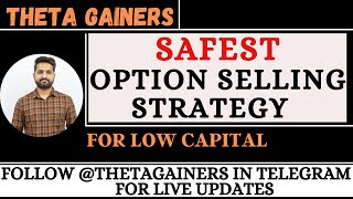 Safest Option Selling Strategy || For Low Capital