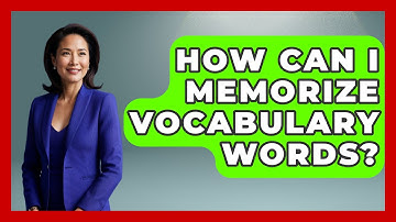 How Can I Memorize Vocabulary Words? - The Language Library
