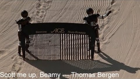 Scott me up, Beamy 81 (SPECIAL) --- Death Valley Spaceballs --- We Ain