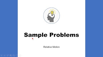 Kinematics of a Particle  I (Part 6) - Relative Motion