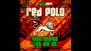 Red Polo - Who Knows