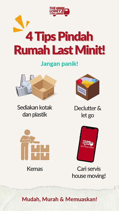 4 Tips Pindah Rumah Last Minit!