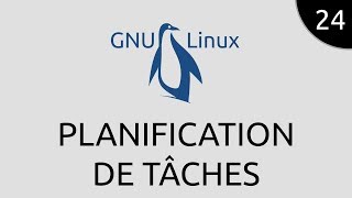 GNU/Linux #24 - Task Scheduling