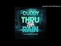 Cuddy Thru The Rain Ft Hwy Foe Missippi mp3