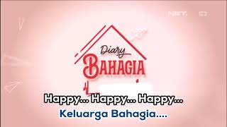 Theme Song Diary Bahagia Net TV (Lyrics)