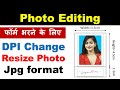 Photo Editing: Change DPI, Size, Dimension, and Jpeg Extension Format | Photo size for filling form