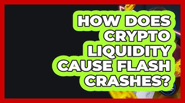 How Does Crypto Liquidity Cause Flash Crashes? - Crypto Trading Strategists