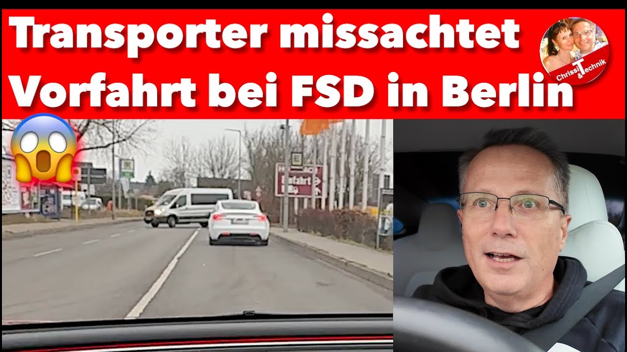 Transporter nimmt Vorfahrt bei FSD mit Verfolgeransicht Berlin 13.12. 2025