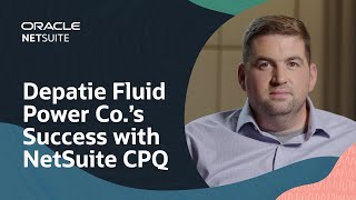 Depatie Fluid Power Company boosts sales efficiency with NetSuite CPQ