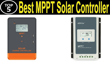 TOP 5 BEST MPPT Solar Controller Review 2023