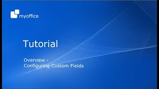 Overview - Configuring Custom Fields