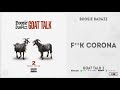 Boosie Badazz Fuck Corona Goat Talk 2 mp3