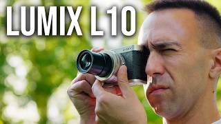 I tried the LUMIX L10 and… IT’S NOT WHAT I EXPECTED!