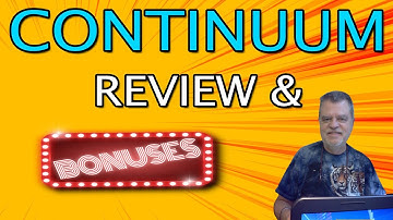 Continuum REVIEW 🎁Continuum SPECIAL BONUSES!! 🎁| 🧨 Continuum DEMO 🧨